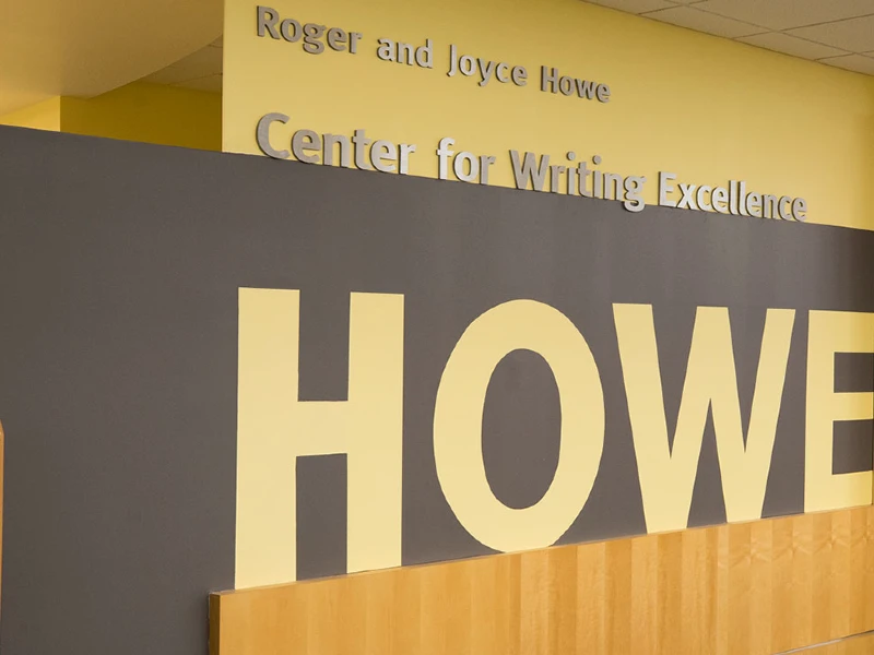 Howe Writing Center of Excellence.